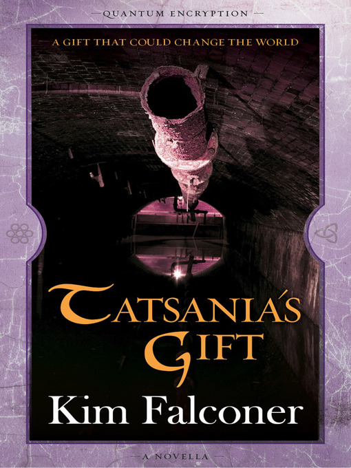 Title details for Tatsania's Gift by Kim Falconer - Available